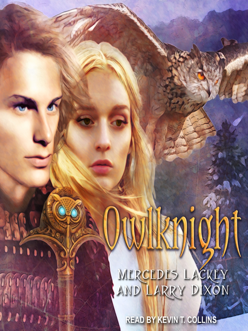 Title details for Owlknight by Mercedes Lackey - Available